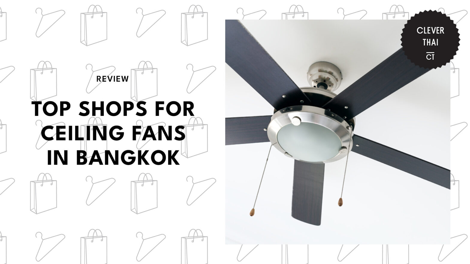 The 5 Best Ceiling Fan Stores in Bangkok [2026 ]