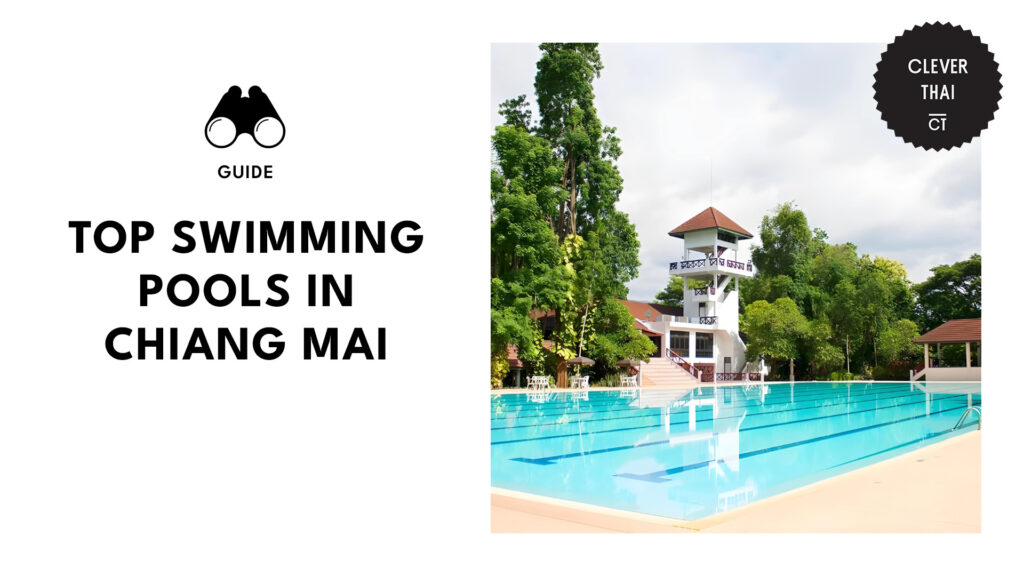 The 14 Pools for the Best Swimming Experience in Chiang Mai [2025 ]
