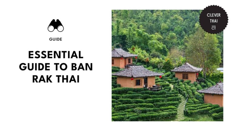 What You MUST Know Before Visiting Ban Rak Thai!