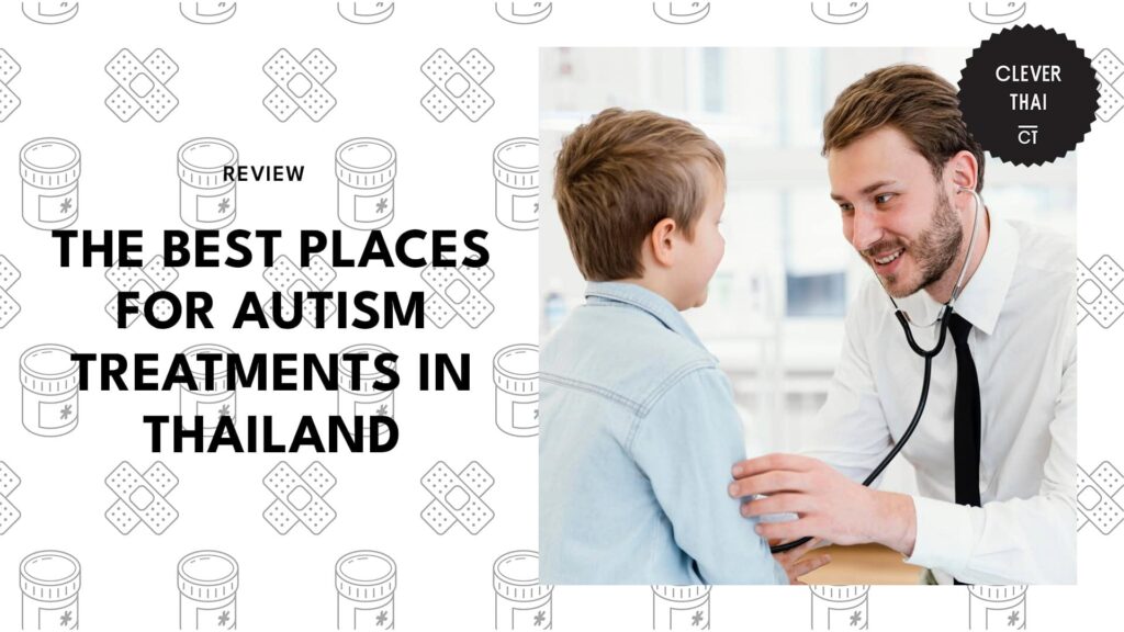 places-for-autism-treatments-in-thailand